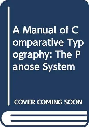 a manual of comparative typography the panose system 1st edition benjamin bauermeister 0442211872,