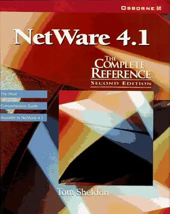 netware 4 1 the complete reference 1st edition tom sheldon 007882172x, 978-0078821721