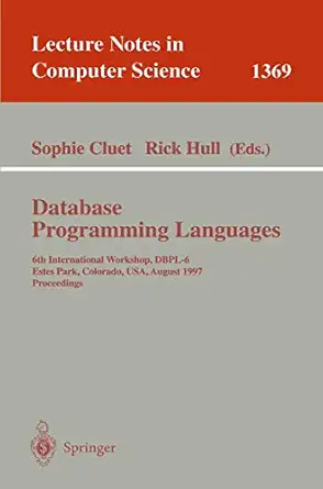 database programming languages 6th international workshop dbpl 6 estes park colorado usa august 18 20 1997