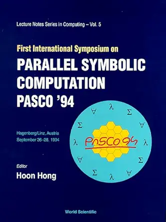 first international symposium on parallel symbolic computation pasco 94 hagenberg/linz austria september 26