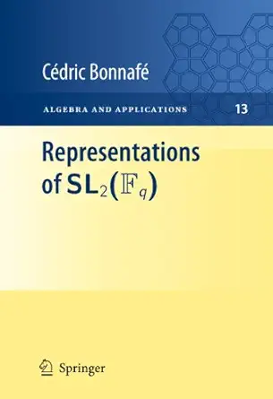 representations of sl2 1st edition ca c dric bonnafa c 0857291564, 978-0857291561