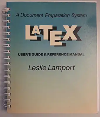 the latex document preparation system users guide and reference manual 1st edition leslie lamport 020115790x,