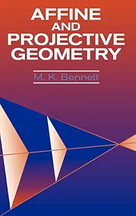 affine and projective geometry 1st edition m k bennett 0471113158, 978-0471113157
