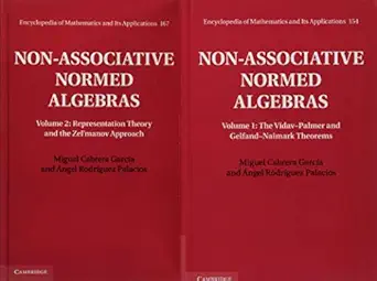 non associative normed algebras 2 volume hardback set 1st edition miguel cabrera garca a ,a ngel rodra guez
