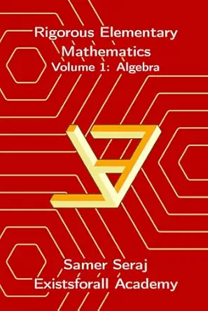 volume 1 algebra 1st edition samer seraj 173895014x, 978-1738950140