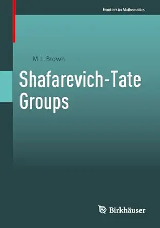 shafarevich tate groups 1st edition m l brown 3031718925, 978-3031718922