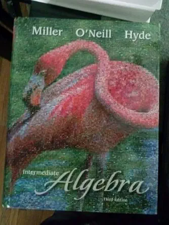 intermediate algebra 1st edition julie miller ,molly o\\\\\\\'neill ,nancy hyde 0077349946, 978-0077349943