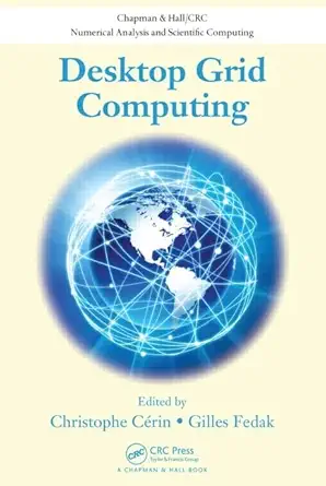 desktop grid computing 1st edition christophe cerin ,gilles fedak 1439862141, 978-1439862148