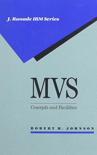 mvs concepts and facilities 1st edition robert h johnson 0070326738, 978-0070326736