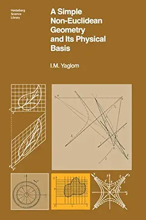 a simple non euclidean geometry and its physical basis an elementary account of galilean geometry and the
