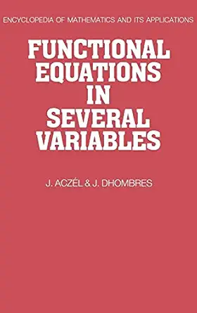 functional equations in several variables with applications to mathematics information theory and to the