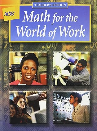 ags math for the world of work wraparound 1st edition kathleen harmeyer 0785426981, 978-0785426981