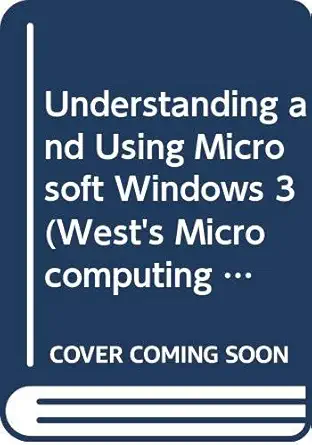 understanding and using microsoft windows 3 1st edition steven c ross ,ron w maestas 0314933751,