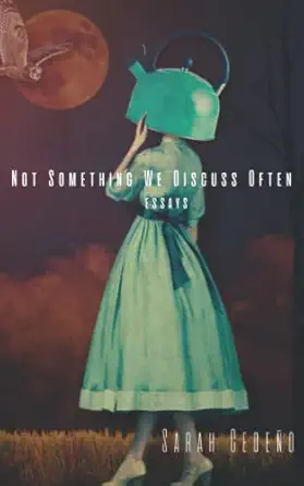 not something we discuss often 1st edition sarah cedea o 1957248068, 978-1957248066