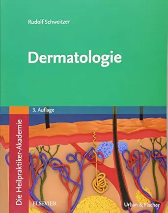 die heilpraktiker akademie dermatologie mit zugang zur medizinwelt 1st edition rudolf schweitzer 3437581023,