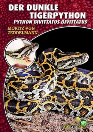 der dunkle tigerpython python bivittatus bivittatus 1st edition moritz von zeddelmann 3866592264,