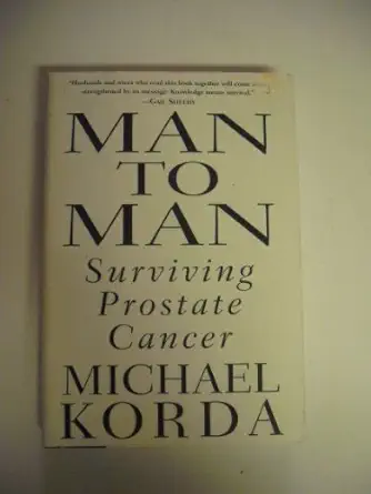 man to man surviving prostate cancer 1st edition michael korda 0679448446, 978-0679448440