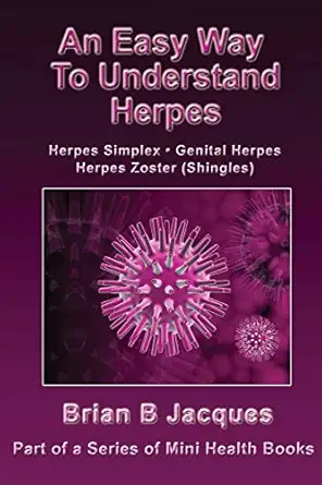 an easy way to understand herpes 1st edition brian b jacques 154671992x, 978-1546719922
