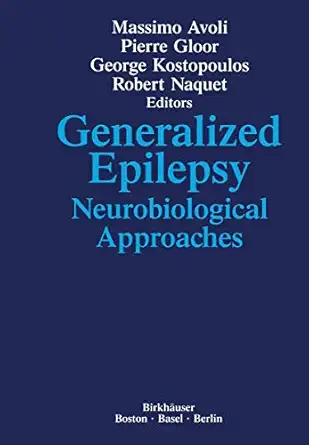 generalized epilepsy neurobiological approaches 1st edition avoli 0817634452, 978-0817634452