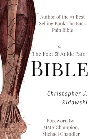 the foot and ankle pain bible a self care guide to eliminating the source of your foot pain 1st edition