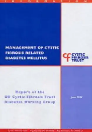 management of cystic fibrosis related diabetes mellitus report of the uk cystic fibrosis trust diabetes