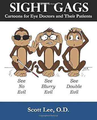 sight gags cartoons for eye doctors and their patients 1st edition scott lee 1419653083, 978-1419653087