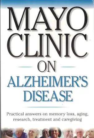 mayo clinic on alzheimers disease 1st edition ronald peterson 1893005224, 978-1893005228