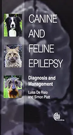 canine and feline epilepsy diagnosis and management 1st edition luisa de risio ,simon platt 1780641095,