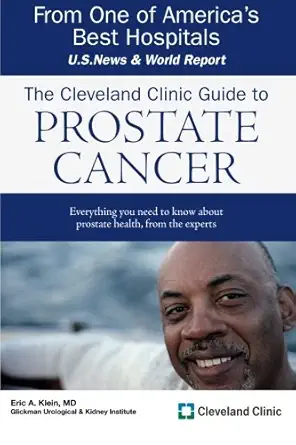 the cleveland clinic guide to prostate cancer 1st edition eric a klein 1607140772, 978-1607140771