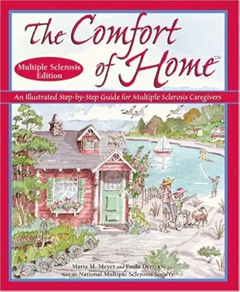 the comfort of home multiple an illustrated step by step guide for multiple caregivers 1st edition maria m