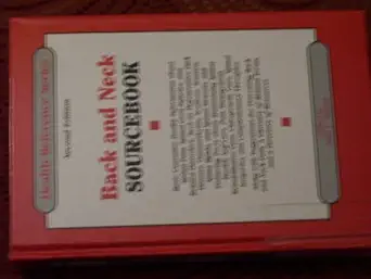 back and neck sourcebook basic consumer health information about spinal pain spinal cord injuries and related