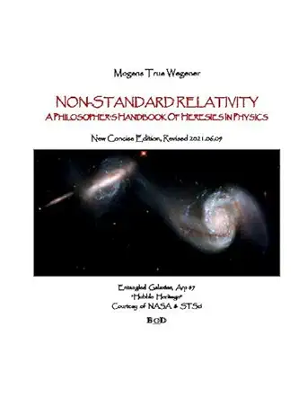 non standard relativity a philosophers handbook of heresies in physics 1st edition mogens true wegener