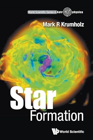 star formation 1st edition mark r krumholz 9813142030, 978-9813142039