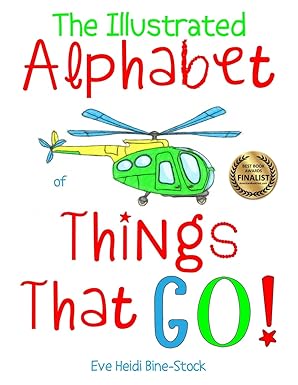 the illustrated alphabet of things that go 1st edition eve heidi bine stock 1973707071, 978-1973707073