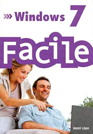 windows 7 facile 1st edition henri lilen 275401554x, 978-2754015547