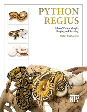 python regius atlas of colour morphs keeping and breeding 1st edition stefan broghammer 3866594046,