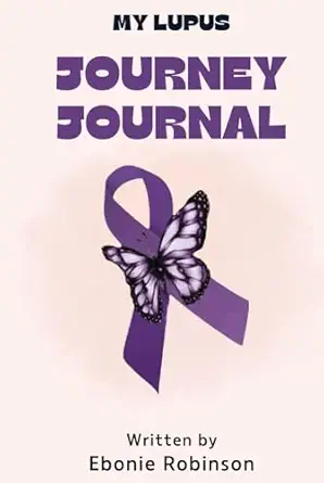my lupus journey journal 1st edition ebonie robinson 1966719353, 978-1966719359