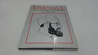 eric gill the man who loved letters 1st edition roy brewer 0584103514, 978-0584103519