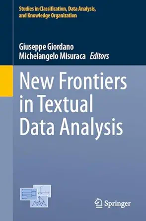 new frontiers in textual data analysis 1st edition giuseppe giordano ,michelangelo misuraca 3031559169,