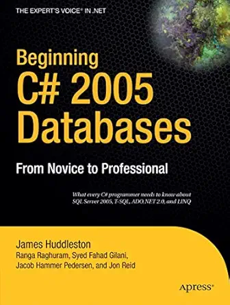 beginning c# 2005 databases from novice to professional 1st edition james huddleston ,ranga raghuramsyed
