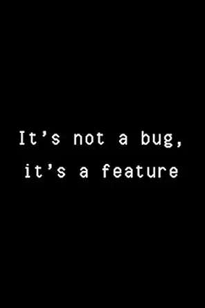 its not a bug its a feature funny developer dot grid notebook gift idea for programmer 120 pages hilarious