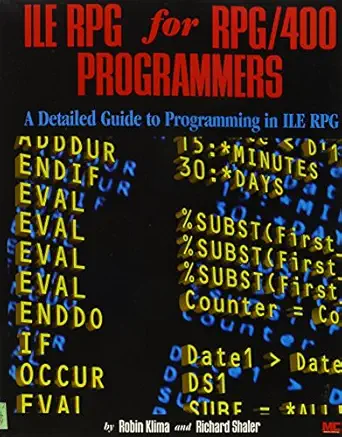 ile rpg for rpg/400 programmers a detailed guide to programming in ile rpg 1st edition richard shaler ,robin