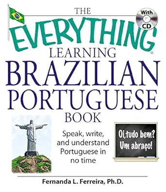 the everything learning brazilian portuguese book speak write and understand basic portuguese in no time