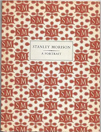stanley morison a portrait 1st edition john barr , stanley morison 0714103292, 978-0714103297