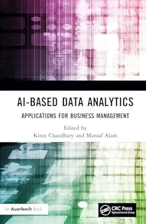 ai based data analytics applications for business management 1st edition kiran chaudhary ,mansaf alam