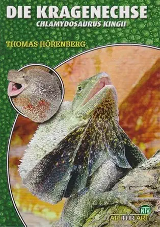 die kragenechse chlamydosaurus kingii 1st edition thomas ha renberg 3866590644, 978-3866590649