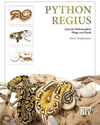 python regius atlas der farbmorphen 1st edition stefan broghammer 3866594038, 978-3866594036