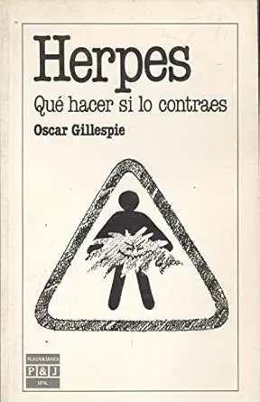 herpes que hacer si lo contraes 1st edition oscar gillespie 8401901510, 978-8401901515