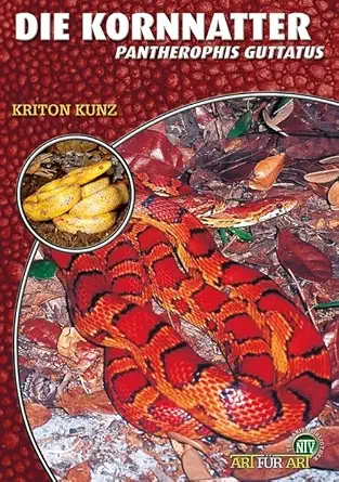 die kornnatter 1st edition kriton kunz 3937285083, 978-3937285085