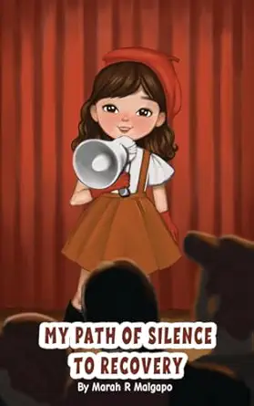 my path of silence to recovery 1st edition marah r malgapo 1735644765, 978-1735644769